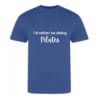T-Shirt - I'd rather be doing Pilates - Image 3